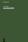 Ragnarök: Die Sagen Vom Weltuntergang By Axel Olrik, Wilhelm Ranisch (Contribution by) Cover Image