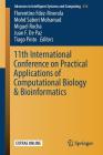 11th International Conference on Practical Applications of Computational Biology & Bioinformatics (Advances in Intelligent Systems and Computing #616) By Florentino Fdez-Riverola (Editor), Mohd Saberi Mohamad (Editor), Miguel Rocha (Editor) Cover Image