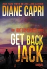 Get Back Jack: The Hunt for Jack Reacher Series By Diane Capri Cover Image