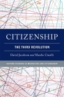 Citizenship: The Third Revolution By David Jacobson, Manlio Cinalli Cover Image