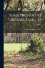 Some Prominent Virginia Families; Volume 4 Cover Image