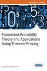 Formalized Probability Theory and Applications Using Theorem Proving Cover Image