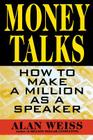 Money Talks By Alan Weiss Cover Image