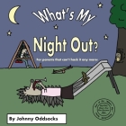 What's My Night Out? Cover Image