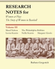 Research Notes for Women at Play: The Story of Women in Baseball: Maud Nelson, The Philadelphia Bobbies, Leona Kearns, Margaret Gisolo, Nellie Kearns By Barbara Gregorich Cover Image