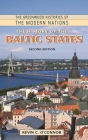 The History of the Baltic States (Greenwood Histories of the Modern Nations) By Kevin C. O'Connor Ph D., Frank W. Thackeray (Editor), John E. Findling (Editor) Cover Image