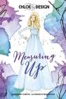 Chloe by Design: Measuring Up By Margaret Gurevich, Brooke Hagel (Illustrator) Cover Image