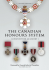 The Canadian Honours System By Christopher McCreery Cover Image