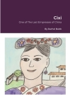 Cixi: One of The Last Empresses Cover Image
