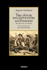 Tres Años de Esclavitud Entre Los Patagones By Auguste Guinnard, A. Guinnard, Jean Paul Duviols (Editor) Cover Image