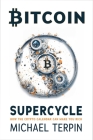 Bitcoin Supercycle: How the Crypto Calendar Can Make You Rich Cover Image
