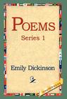Poems, Series 1 By Emily Dickinson, 1st World Library (Editor), 1stworld Library (Editor) Cover Image