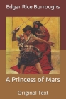 A Princess of Mars: Original Text Cover Image