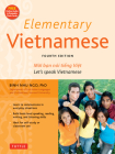 Elementary Vietnamese: Let's Speak Vietnamese, Revised and Updated Fourth Edition (Free Online Audio and Printable Flash Cards) Cover Image