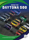 Inside the Daytona 500 By Todd Kortemeier, Josh Anderson Cover Image