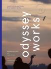 Odyssey Works: Transformative Experiences for an Audience of One By Abraham Burickson, Ayden LeRoux Cover Image