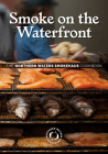 Smoke on the Waterfront: The Northern Waters Smokehaus Cookbook Cover Image