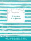 Adult Coloring Journal: Clutterers Anonymous (Sea Life Illustrations, Turquoise Stripes) Cover Image