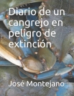Diario de un cangrejo en peligro de extinción By José Alfonso Montejano Cover Image