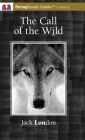 The Call of the Wild (Annotated): A StrongReader Builder(TM) Classic for Dyslexic and Struggling Readers Cover Image
