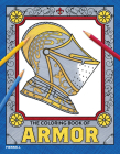 The Coloring Book of Armor By Pierre Terjanian (Text by (Art/Photo Books)) Cover Image