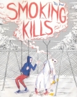 Smoking Kills By Thijs Desmet Cover Image