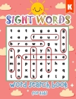 Sight Words Word Search Book for Kids: Sunny Kindergarten Workbooks Sight Words Learning Materials Brain Quest Curriculum Activities Workbook Workshee By Activity Book Store Cover Image