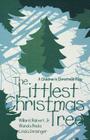 The Littlest Christmas Tree: A Children's Christmas Play By Willard Rabert, William Rabert, Wanda Reda Cover Image