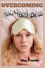 Overcoming Insomnia: No More Sleepless Nights! By Lisa T. Smith Cover Image