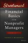 Streetsmart Financial Basics for Nonprofit Managers (Wiley Nonprofit Law) Cover Image