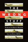The Wrong Stuff By John Moore Cover Image