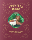 Promises Made Promises Kept: A Family Devotional for Christmas Cover Image