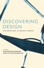 Discovering Design: Explorations in Design Studies By Richard Buchanan (Editor), Victor Margolin (Editor) Cover Image