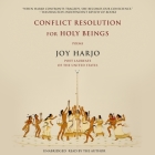 Conflict Resolution for Holy Beings: Poems By Joy Harjo Cover Image