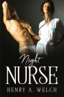Night Nurse By Henry a Welch Cover Image