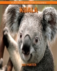 Koala: Fun Facts Book for Children By Sue Porter Cover Image