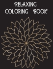 Relaxing Coloring Book By Adele Ward Cover Image