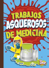 Trabajos Asquerosos de Medicina Cover Image