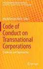 Code of Conduct on Transnational Corporations: Challenges and Opportunities (Csr) By Mia Mahmudur Rahim (Editor) Cover Image