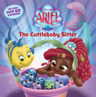Disney Junior Ariel: Cuttlebaby Sitter By Michelle Meadows (Adapted by) Cover Image