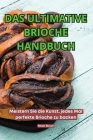 Das Ultimative Brioche Handbuch By Beate Busch Cover Image