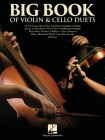 Big Book of Violin & Cello Duets: Score with Separate Pull-Out Parts  Cover Image