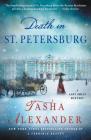 Death in St. Petersburg: A Lady Emily Mystery (Lady Emily Mysteries #12) By Tasha Alexander Cover Image
