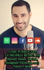 Come Pubblicare La Propria Musica in: (Spotify, Itunes, Tik Tok, Instagram/Facebook, ecc.) Veloce e facile Cover Image