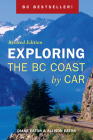 Exploring the BC Coast by Car Revised Edition Cover Image