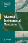 Advanced Environmental Monitoring By Young Kim (Editor), Ulrich Platt (Editor) Cover Image