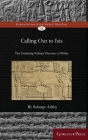 Calling Out to Isis: The Enduring Nubian Presence at Philae (Gorgias Studies in the Ancient Near East #13) By Solange Ashby Cover Image