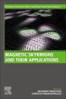 Magnetic Skyrmions and Their Applications Cover Image