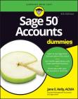 Sage 50 Accounts for Dummies By Jane E. Kelly Cover Image