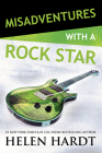 Misadventures with a Rock Star By Helen Hardt Cover Image